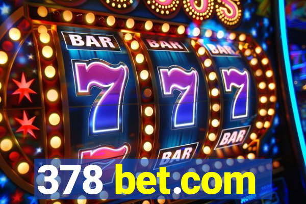 378 bet.com